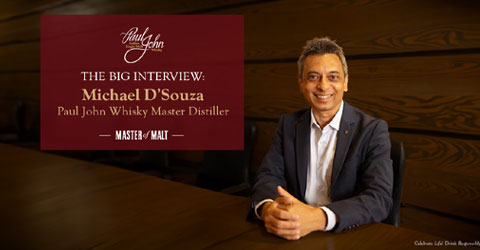 The big interview: Michael d'Souza, Paul John whisky master distiller