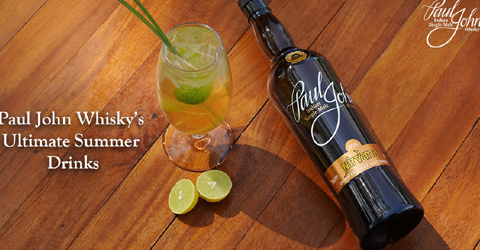 Paul John Whisky's Ultimate Summer Drinks